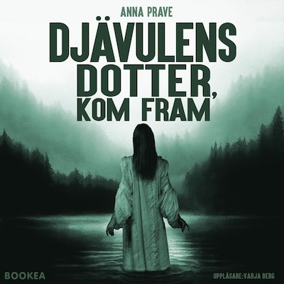 Djävulens dotter, kom fram