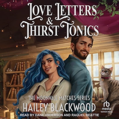 Love Letters and Thirst Tonics – omslag til lydbogen af Hailey Blackwood