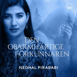 Den obarmhärtige förkunnaren – omslag till ljudboken av Nedhal Pirababi