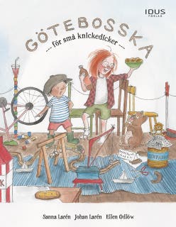 Götebosska för små knickedicker – omslag till ljudboken av Ellen Odlöw,Johan Larén,Sanna Larén