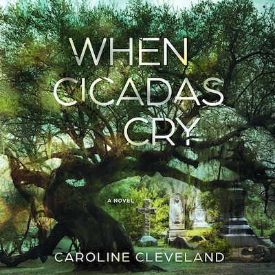 When Cicadas Cry – omslag til lydbogen af Caroline Cleveland