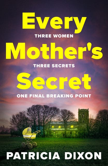 Every Mother's Secret – omslag til lydbogen af Patricia Dixon