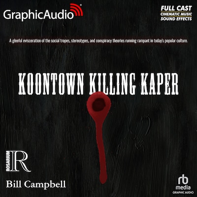 Koontown Killing Kaper [Dramatized Adaptation] – omslag til lydbogen af Bill Campbell