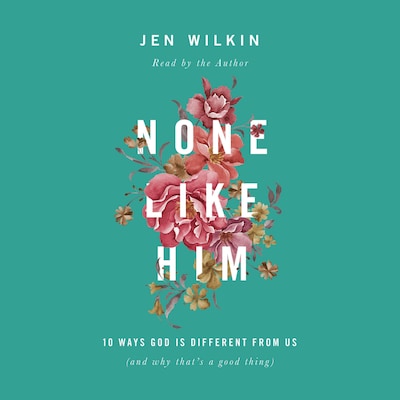 None Like Him – omslag til lydbogen af Jen Wilkin