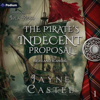 The Pirate's Indecent Proposal: Highland Scandal, Book 1 – omslag till ljudboken av Jayne Castel
