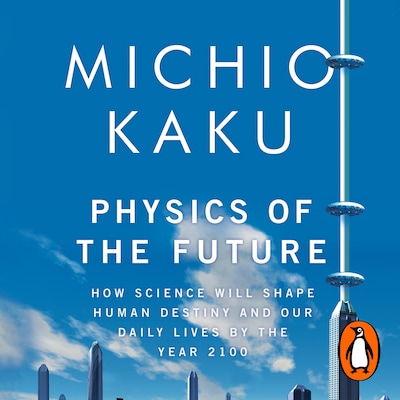Physics of the Future – omslag til lydbogen af Michio Kaku