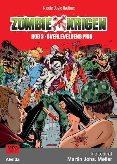Zombie-krigen 3: Overlevelsens pris – omslag til lydbogen af Nicole Boyle Rødtnes
