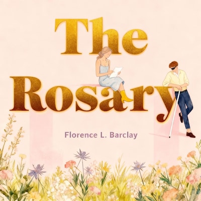 The Rosary – omslag til lydbogen af Florence L. Barclay