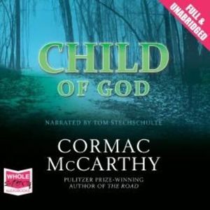 Child of God – okładka audiobooka, autor Cormac McCarthy