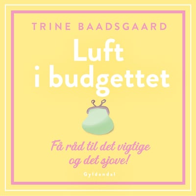 Luft i budgettet – omslag til lydbogen af Trine Baadsgaard