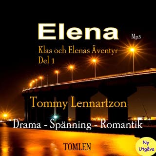 Elena : Klas och Elenas Äventyr. Del 1 i en trilogi