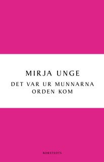 Det var ur munnarna orden kom – omslag till ljudboken av Mirja Unge