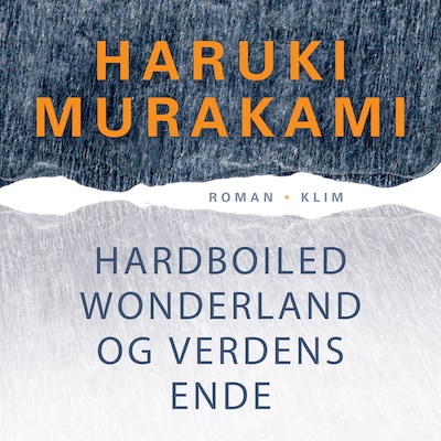 Hardboiled Wonderland og Verdens Ende – omslag til lydbogen af Haruki Murakami