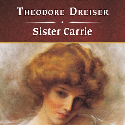 Sister Carrie, with eBook – omslag til lydbogen af Theodore Dreiser