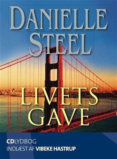 Livets gave – omslag til lydbogen af Danielle Steel