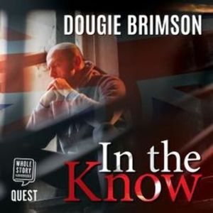 In The Know – okładka audiobooka, autor Dougie Brimson