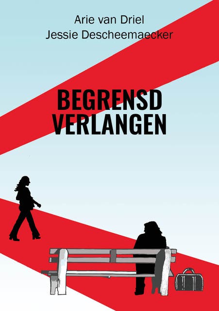 Begrensd verlangen – omslag van het luisterboek van Arie van Driel,Jessie Descheemaecker