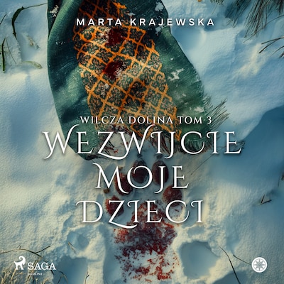 Wezwijcie moje dzieci – okładka audiobooka, autor Marta Krajewska