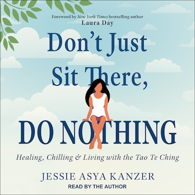 Don't Just Sit There, DO NOTHING – omslag til lydbogen af Jessie Asya Kanzer