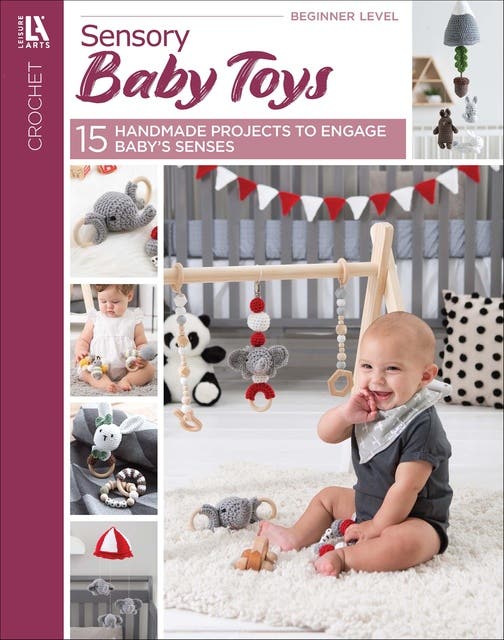 Sensory Baby Toys: 15 Handmade Projects to Engage Baby's Senses – omslag til lydbogen af Leisure Arts
