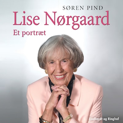 Lise Nørgaard - et portræt – omslag til lydbogen af Søren Pind