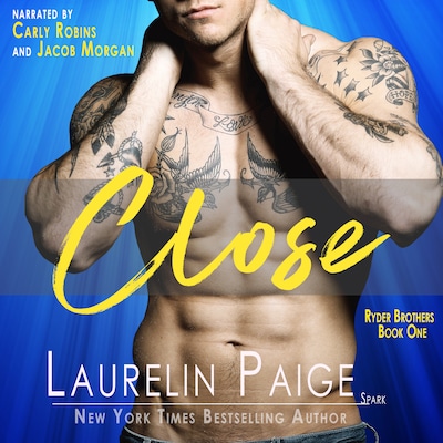 Close – omslag til lydbogen af Laurelin Paige