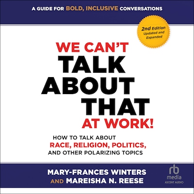 We Can't Talk about That at Work! Second Edition – omslag til lydbogen af Mary-Frances Winters, Mareisha N. Reese