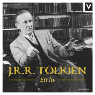 J.R.R. Tolkien - Ett liv
