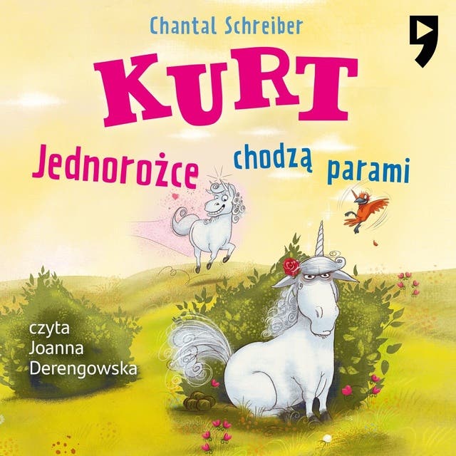 Kurt. Jednorożce chodzą parami. Tom 2
