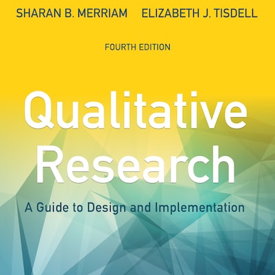 Qualitative Research – omslag til lydbogen af Sharan B. Merriam, Elizabeth J. Tisdell