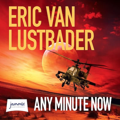 Any Minute Now – omslag til lydbogen af Eric Van Lustbader