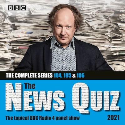 The News Quiz 2021: The Complete Series 104, 105 and 106 – omslag til lydbogen af BBC Radio Comedy