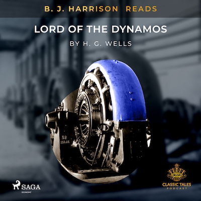 B.J. Harrison Reads Lord of the Dynamos