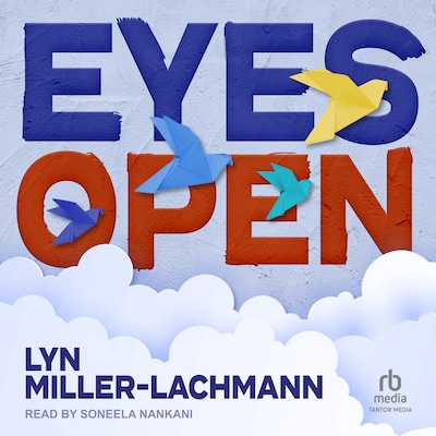Eyes Open – omslag til lydbogen af Lyn Miller-Lachmann