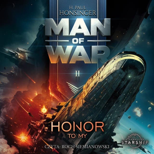 Man of War. Tom 2. Honor to my – okładka audiobooka, autor H Paul Honsinger
