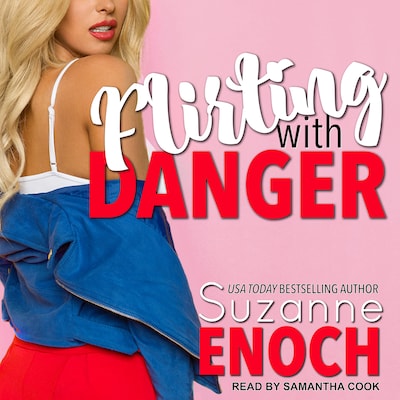 Flirting With Danger – omslag til lydbogen af Suzanne Enoch
