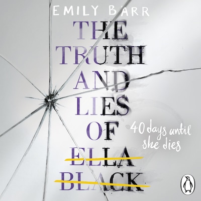 The Truth and Lies of Ella Black – omslag til lydbogen af Emily Barr