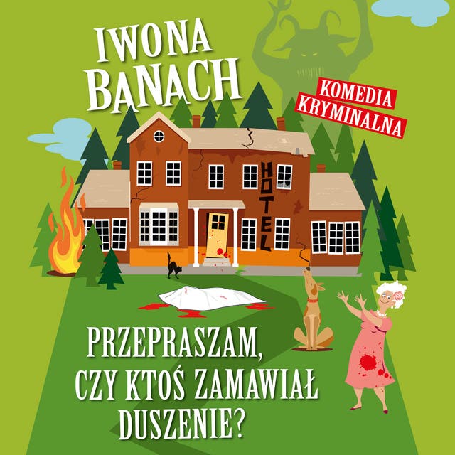 Przepraszam, czy ktoś zamawiał duszenie? – okładka audiobooka, autor Iwona Banach