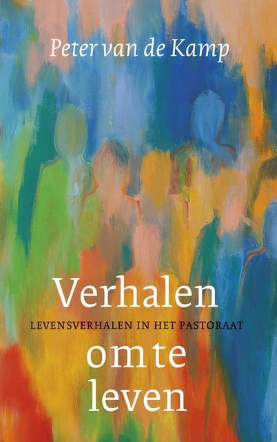 Verhalen om te leven: levensverhalen in het pastoraat – omslag van het luisterboek van Peter van de Kamp