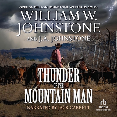 Thunder of the Mountain Man – omslag til lydbogen af William W. Johnstone, J. A. Johnstone