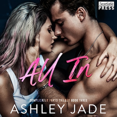 All In – omslag til lydbogen af Ashley Jade