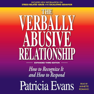 The Verbally Abusive Relationship, Expanded Third Edition