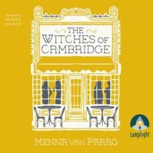 The Witches of Cambridge – okładka audiobooka, autor Menna van Praag