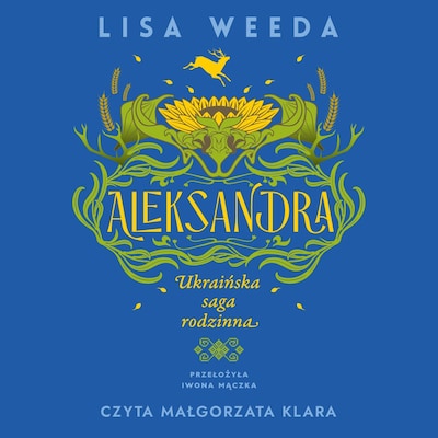 Aleksandra. Ukraińska saga rodzinna