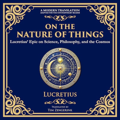 On the Nature of Things – omslag til lydbogen af Lucretius, Tim Zengerink