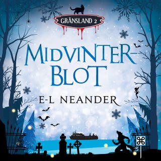 Midvinterblot: Gränsland bok två