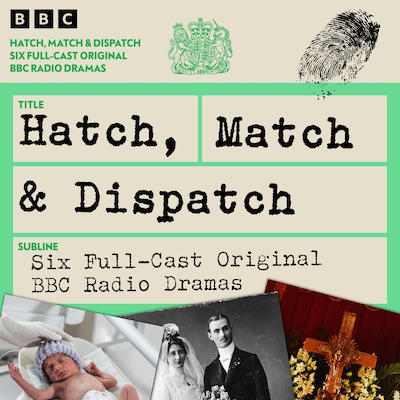 Hatch, Match and Dispatch – omslag til lydbogen af Gary Brown, Alan Harris, David Hodgson