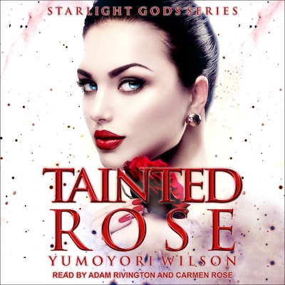 Tainted Rose – omslag til lydbogen af Yumoyori Wilson