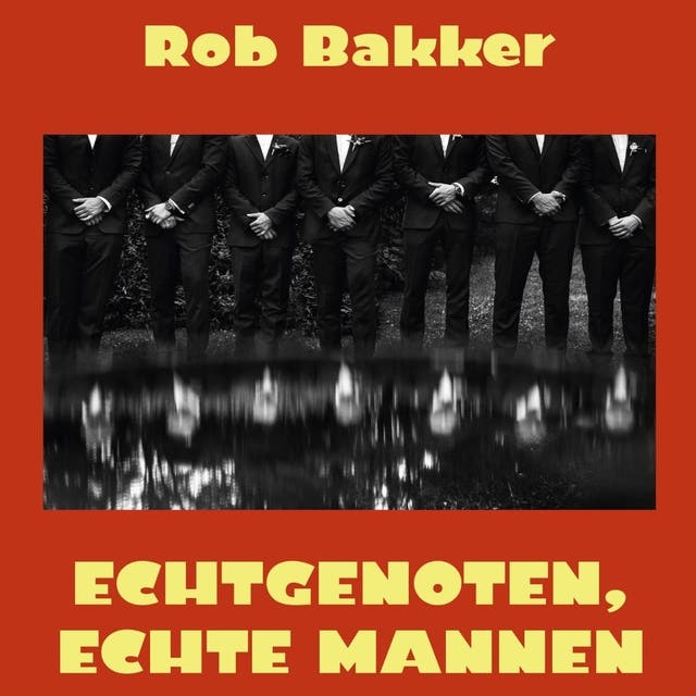 Echtgenoten, echte mannen: 7 mannen, 1 vrouw, 1 huwelijk