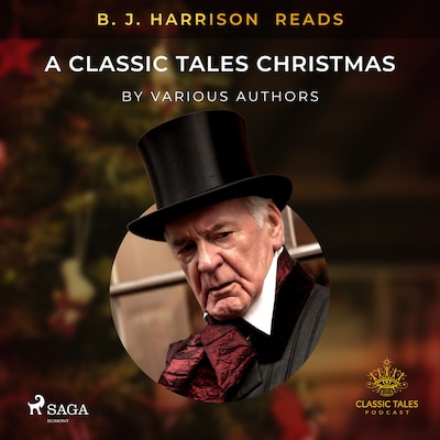 B. J. Harrison Reads A Classic Tales Christmas